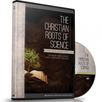 The Christian Roots of Science