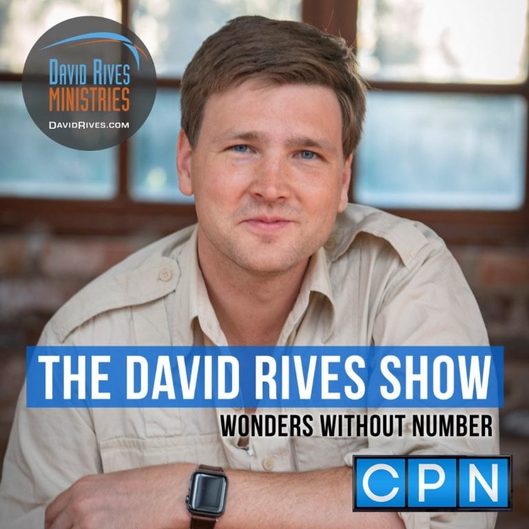 Wonders Podcast (The David Rives SHOW) David Rives Ministries